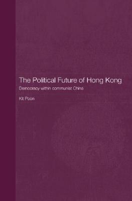 The Political Future of Hong Kong