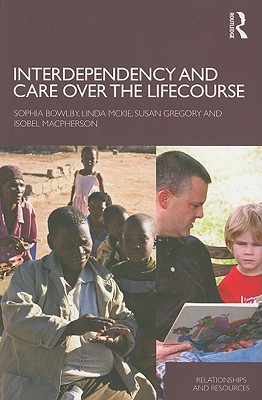 Interdependency and Care over the Lifecourse