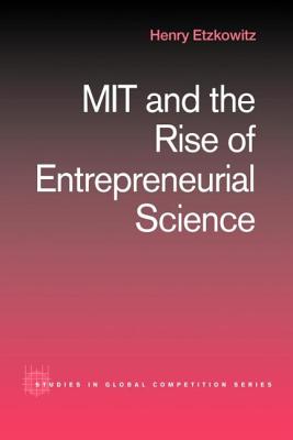 MIT and the Rise of Entrepreneurial Science