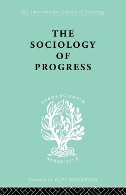 The Sociology of Progress