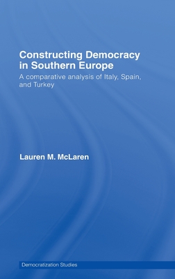 Constructing Democracy in Southern Europe