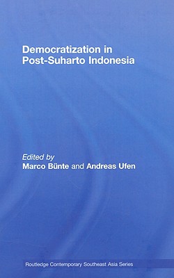 Democratization in Post-Suharto Indonesia