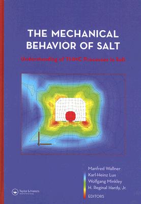 The Mechanical Behavior of Salt - Understanding of THMC Processes in Salt