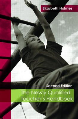 The Newly Qualified Teacher's Handbook