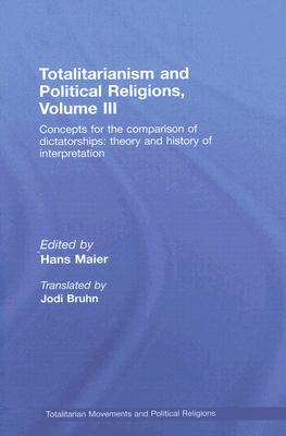 Totalitarianism and Political Religions Volume III