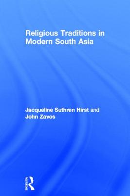 Religious Traditions in Modern South Asia