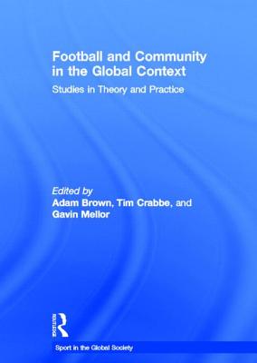 Football and Community in the Global Context