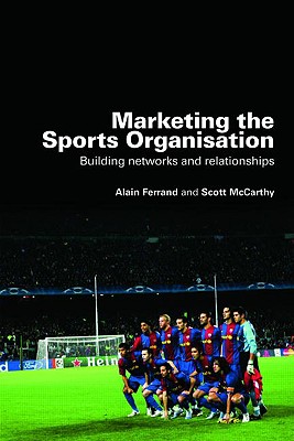 Marketing the Sports Organisation