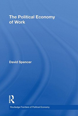 The Political Economy of Work
