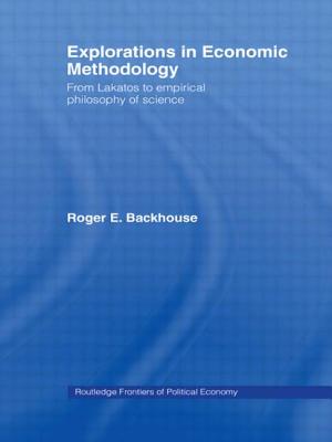 Explorations in Economic Methodology