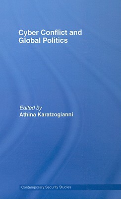 Cyber-Conflict and Global Politics