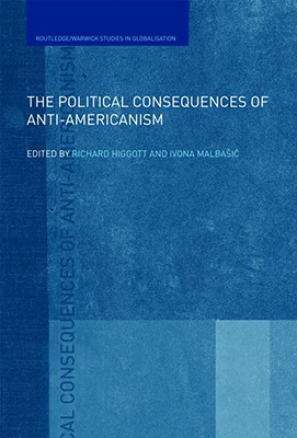 The Political Consequences of Anti-Americanism