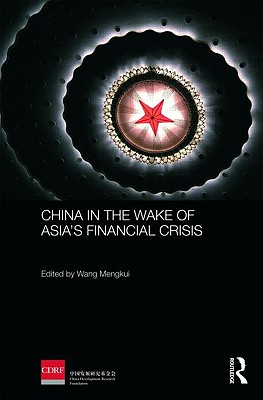 China in the Wake of Asia''s Financial Crisis
