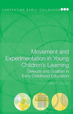 Movement and Experimentation in Young Children's Learning