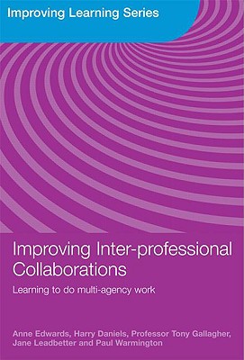 Improving Inter-professional Collaborations