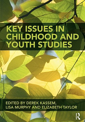 Key Issues in Childhood and Youth Studies