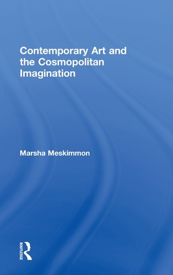 Contemporary Art and the Cosmopolitan Imagination