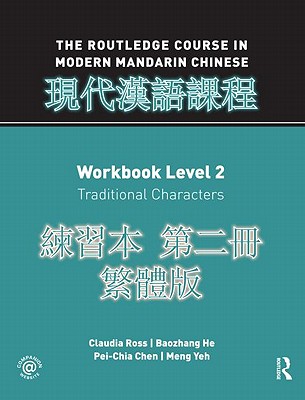 Routledge Course in Modern Mandarin Chinese Workbook 2 (Traditional)