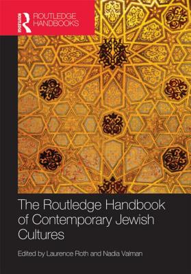 The Routledge Handbook of Contemporary Jewish Cultures