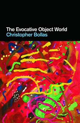 The Evocative Object World