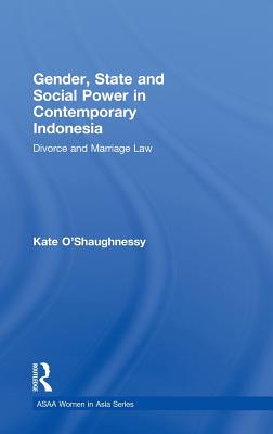 Gender, State and Social Power in Contemporary Indonesia