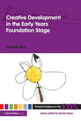 Creative Development in the Early Years Foundation Stage