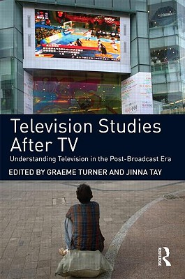 Television Studies After TV