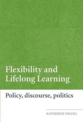 Flexibility and Lifelong Learning