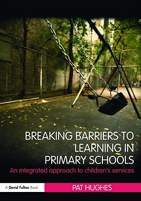 Breaking Barriers to Learning in Primary Schools