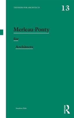 Merleau-Ponty for Architects