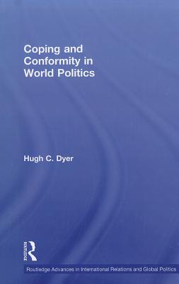 Coping and Conformity in World Politics