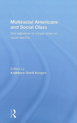 Multiracial Americans and Social Class