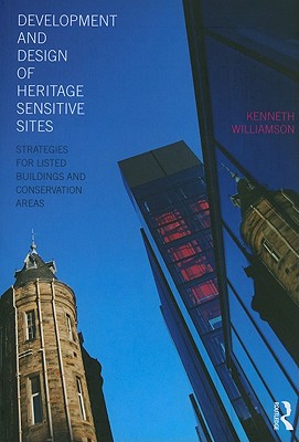 Development and Design of Heritage Sensitive Sites