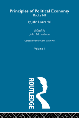 Collected Works of John Stuart Mill