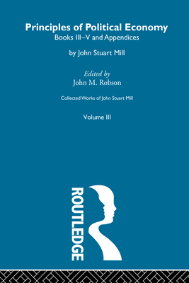 Collected Works of John Stuart Mill