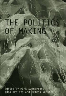 The Politics of Making