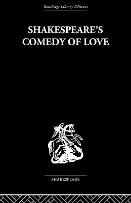 Shakespeare's Comedy of Love