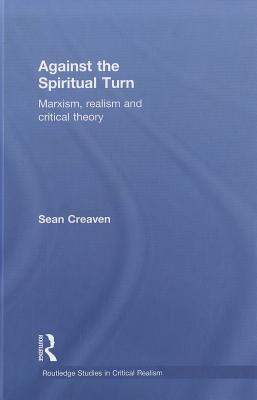 Against the Spiritual Turn