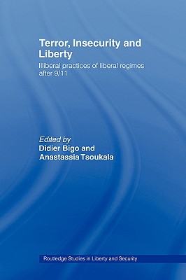 Terror, Insecurity and Liberty