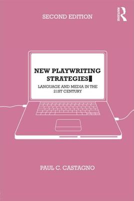 New Playwriting Strategies