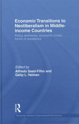 Economic Transitions to Neoliberalism in Middle-Income Countries