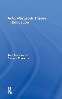 Actor-Network Theory in Education