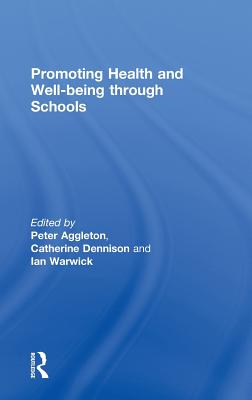 Promoting Health and Wellbeing through Schools