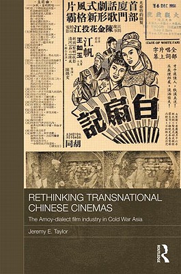 Rethinking Transnational Chinese Cinemas