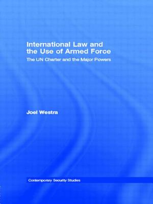 International Law and the Use of Armed Force