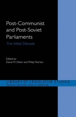 Post-Communist and Post-Soviet Parliaments