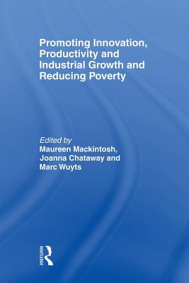 Promoting Innovation, Productivity and Industrial Growth and Reducing Poverty