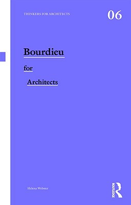 Bourdieu for Architects