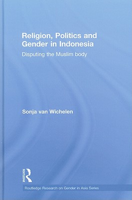 Religion, Politics and Gender in Indonesia