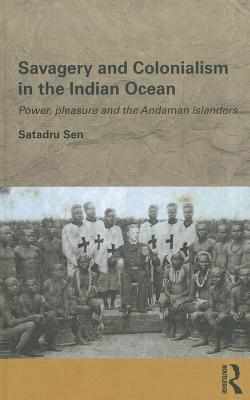 Savagery and Colonialism in the Indian Ocean